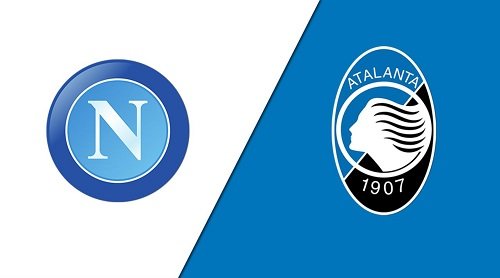 การเดิมพัน Napoli vs Atalanta, 00h00 วันที่ 12/3