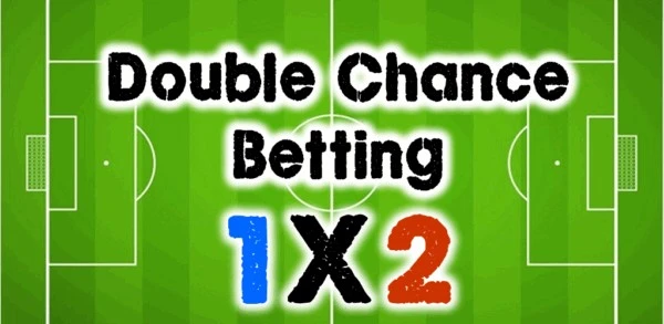 Double Chance Betting: Doubling Your Odds and Wins in Football