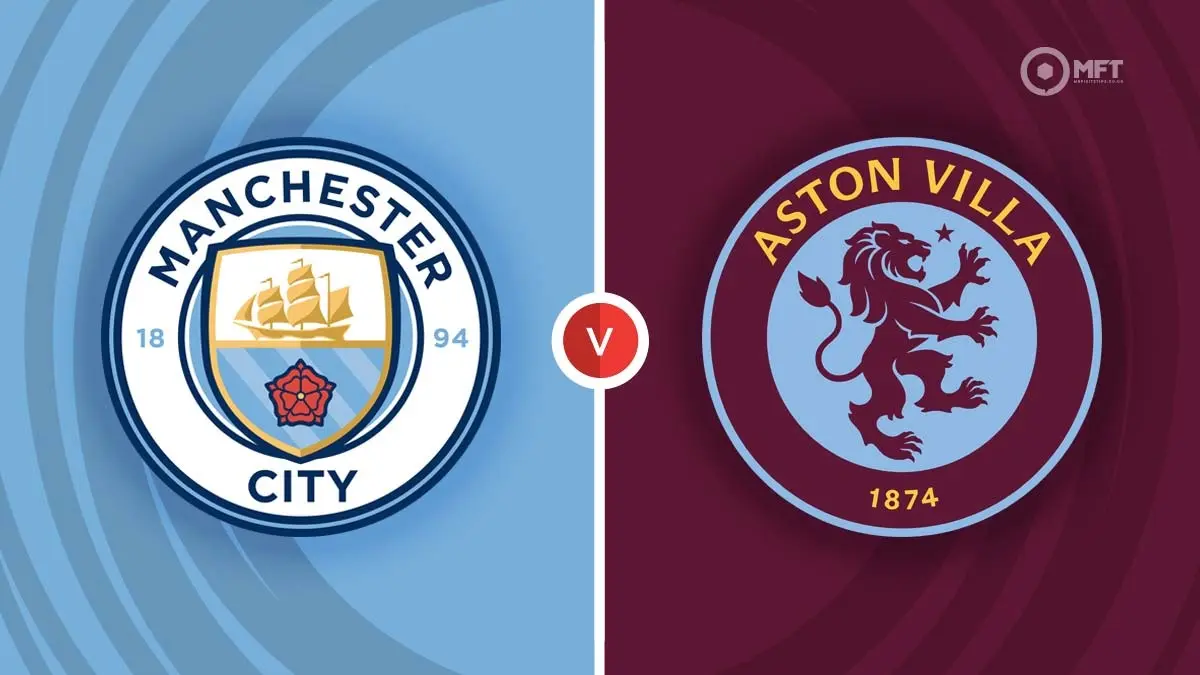 ตรวจสอบอัตราต่อรอง Man City vs Aston Villa 02:15 น. วันที่ 4 เมษายน