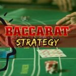 The most effective Baccarat playing strategy